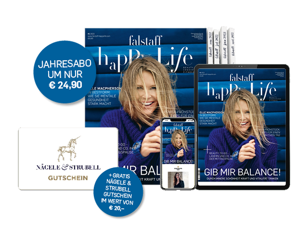 4 x Falstaff Happy Life + € 20,- Nägele & Strubell Gutschein